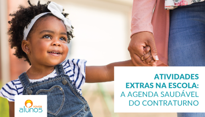 Atividades extras na escola: a agenda saudável do contraturno