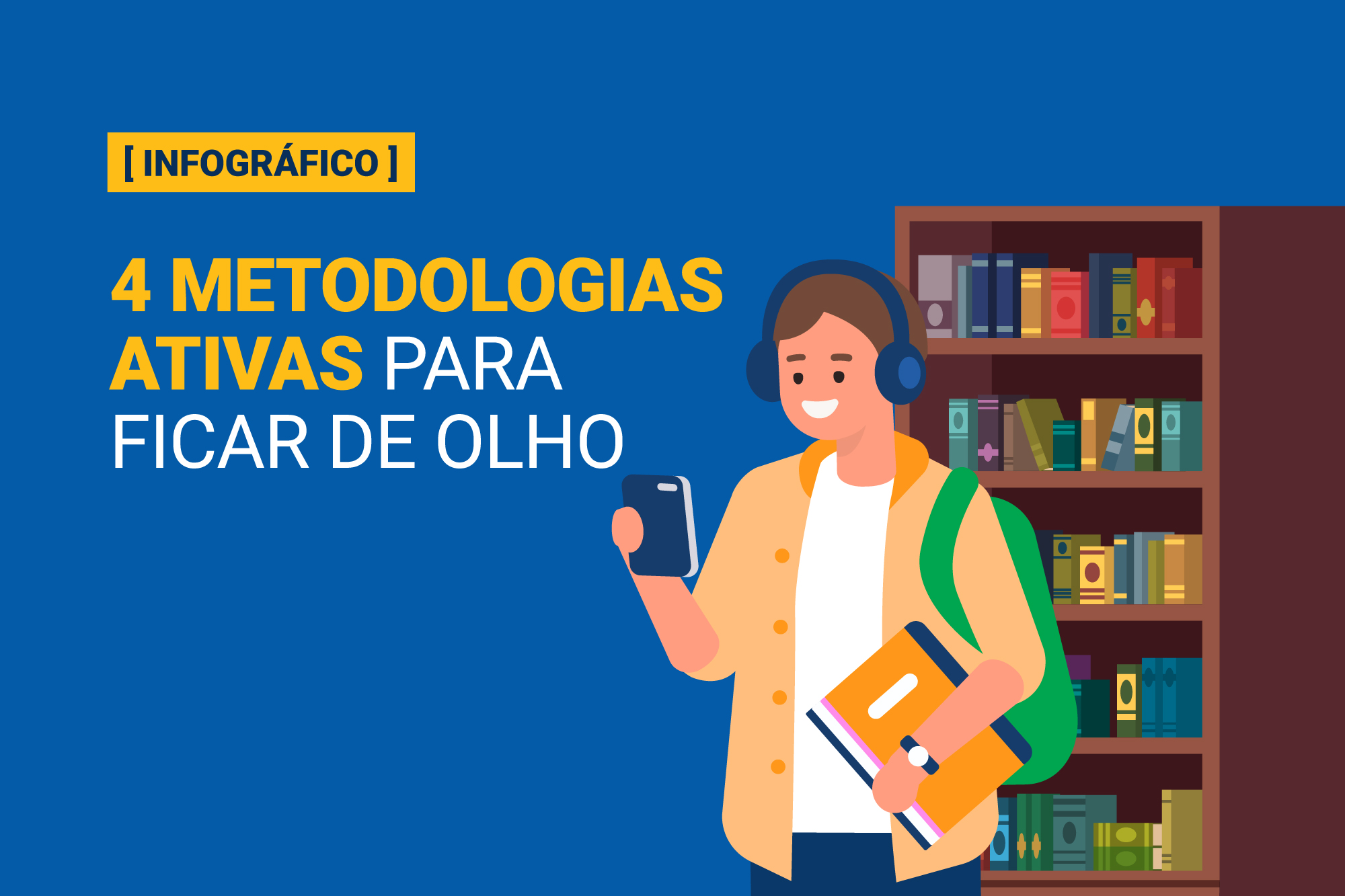 4 metodologias ativas para ficar de olho