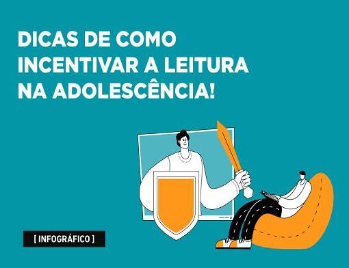 como incentivar a leitura na adolescência